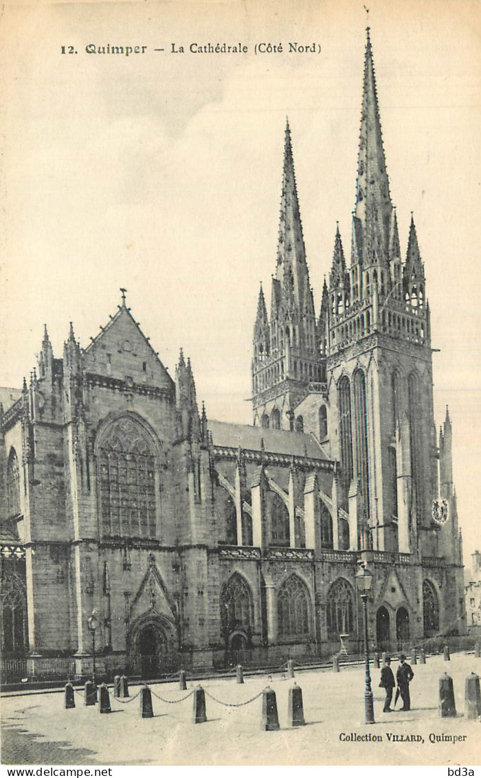 29 - QUIMPER - LA CATHEDRALE (COTE NORD) - Collection Villard Quimper - 12 - Quimper