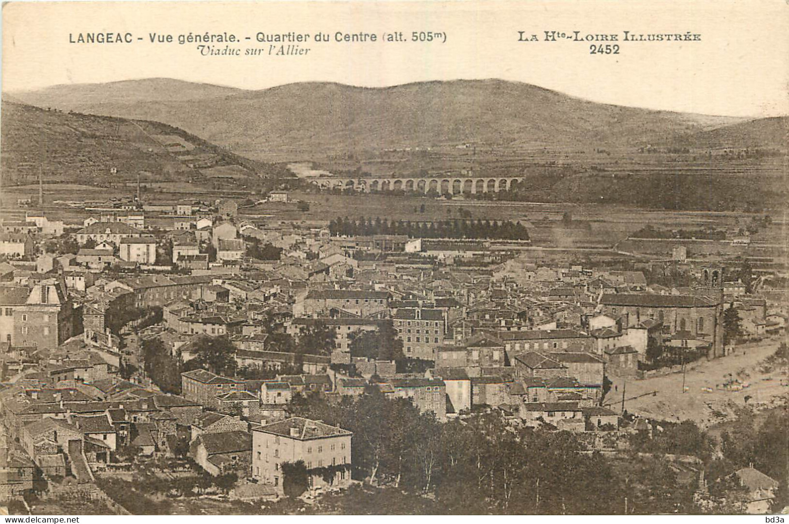 43 - LANGEAC - VUE GENERALE - QUARTIER DU CENTRE - VIADUC SUR L'ALLIER  - Langeac