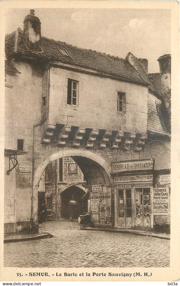 21 -   SEMUR - LE BARLE ET PORTE SAUVIGNY - Semur