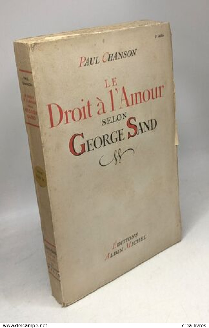 Le Droit à L'amour Selon George SAND - Sonstige & Ohne Zuordnung