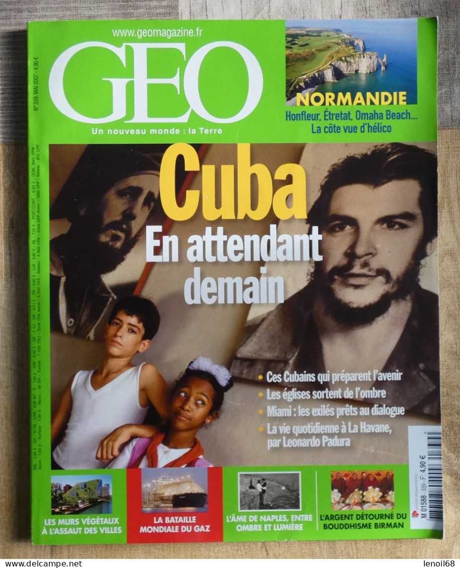 Géo N° 339 Mai 2007 Cuba, Naples, Birmanie, Normandie - Geography