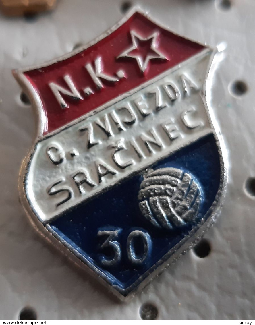 Football Club NK Crvena  Zvijezda Sracinec 30 Years Croatia Ex Yugoslavia Pin - Football