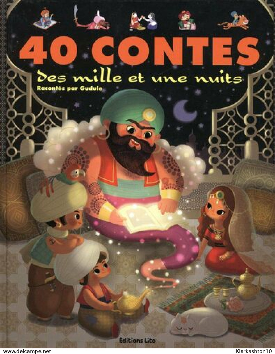 J'Aime Les Histoires : 40 Contes Des Mille Et Une Nuits - Dès 3 Ans - Sonstige & Ohne Zuordnung