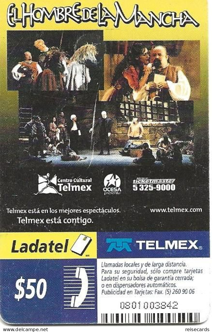 Mexico: Telmex/lLadatel - 2001 Centro Cultural Telmex, Le Hombre De La Mancha - Messico