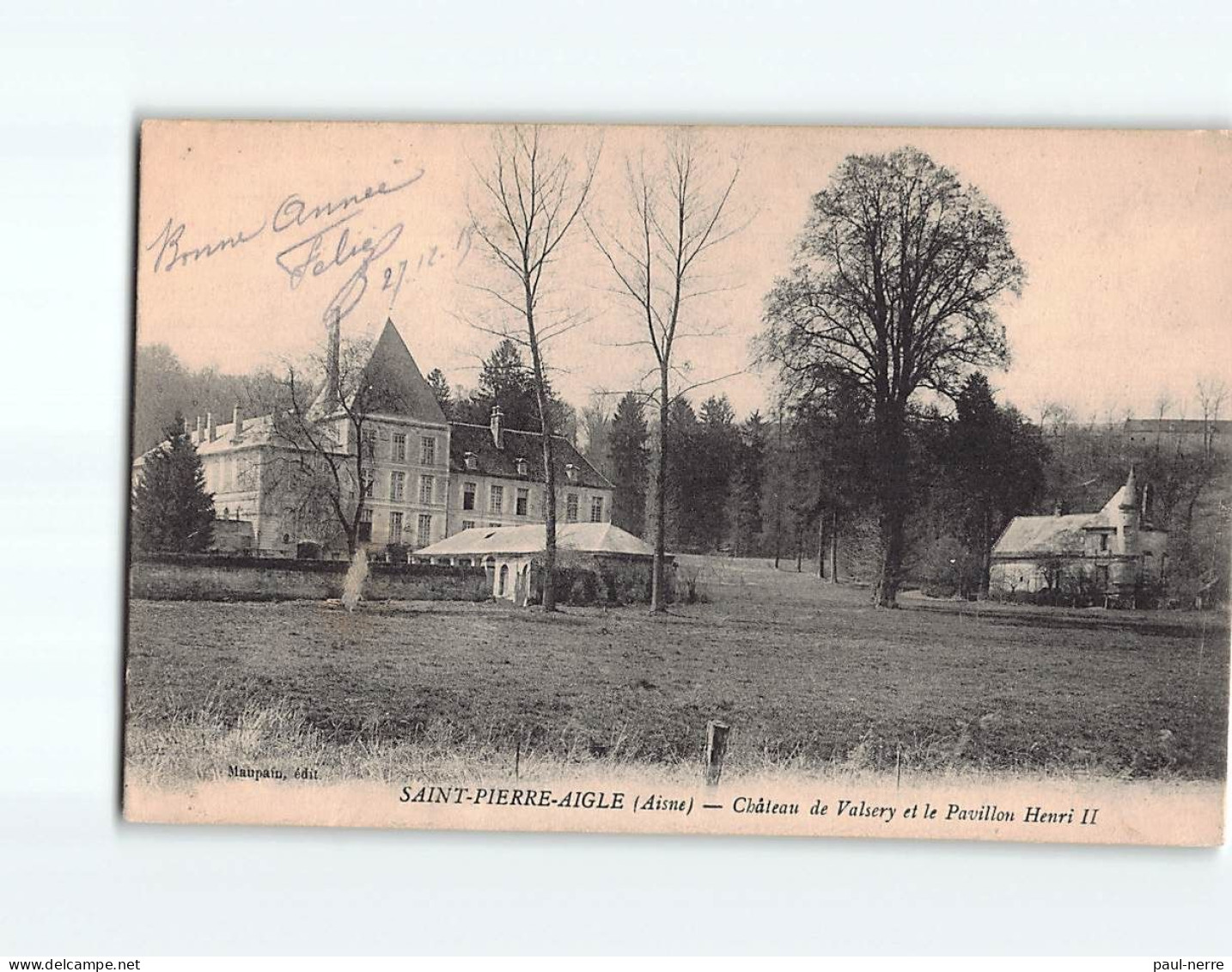 SAINT PIERRE AIGLE : Château De Valsery Et Le Pavillon Henri II - Très Bon état - Altri & Non Classificati