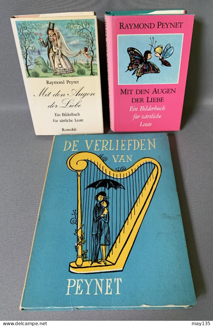 3 Boeken : De Verliefden Van Peynet 1955 En 2 Pockets In Duits : Mit Den Augen Der Liebe 1966 En 1980 - Other & Unclassified