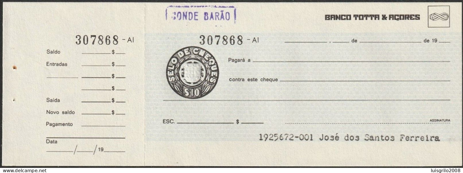 Portugal, Cheque - Banco Totta & Açores. Conde Barão, Lisboa -|- Selo Do Cheques $10 - Cheques & Traverler's Cheques
