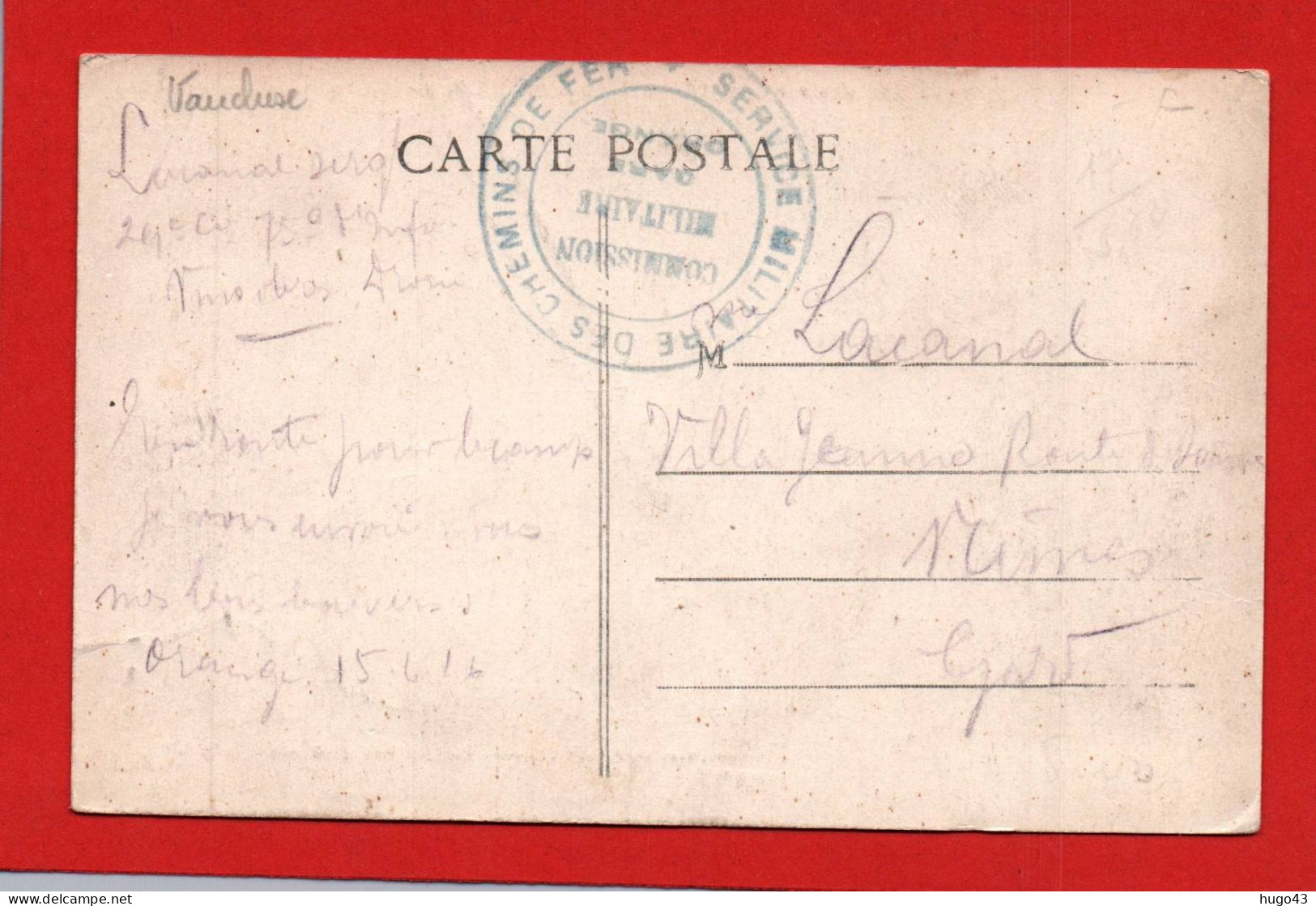 (RECTO / VERSO) CARTE D' ORANGE EN 1916 AVEC CACHET SERVICE MILITAIRE DES CHEMINS DE FER - DOC - Brieven En Documenten