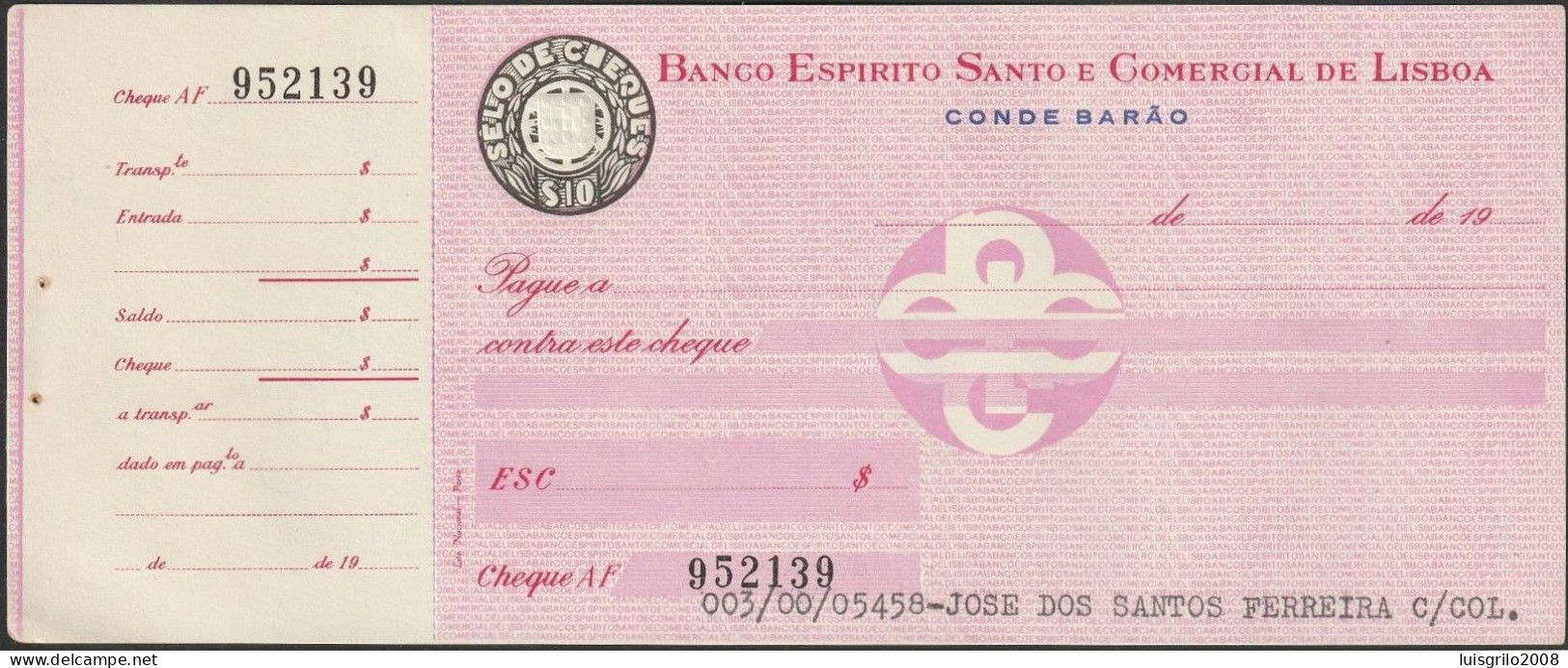 Portugal, Cheque - Banco Espirito Santo E Comercial De Lisboa. Conde Barão, Lisboa -|- Selo Do Cheques $10 - Assegni & Assegni Di Viaggio
