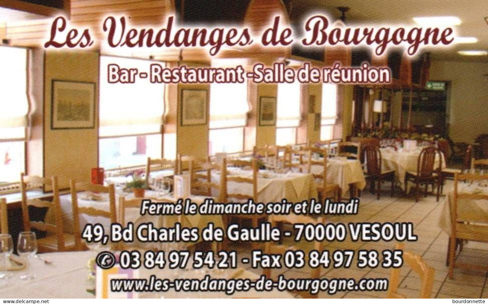 70  -   VESOUL    -PUB - CARTE VISITE -RESTAURANT   LES VENDANGES DE BOURGOGNE - Vesoul