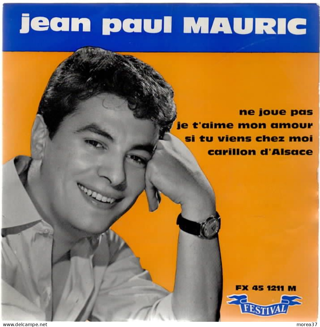 JEAN PAUL MAURIC  Si Tu Viens Chez Moi    FESTIVAL  FX 1211 M - Otros - Canción Francesa