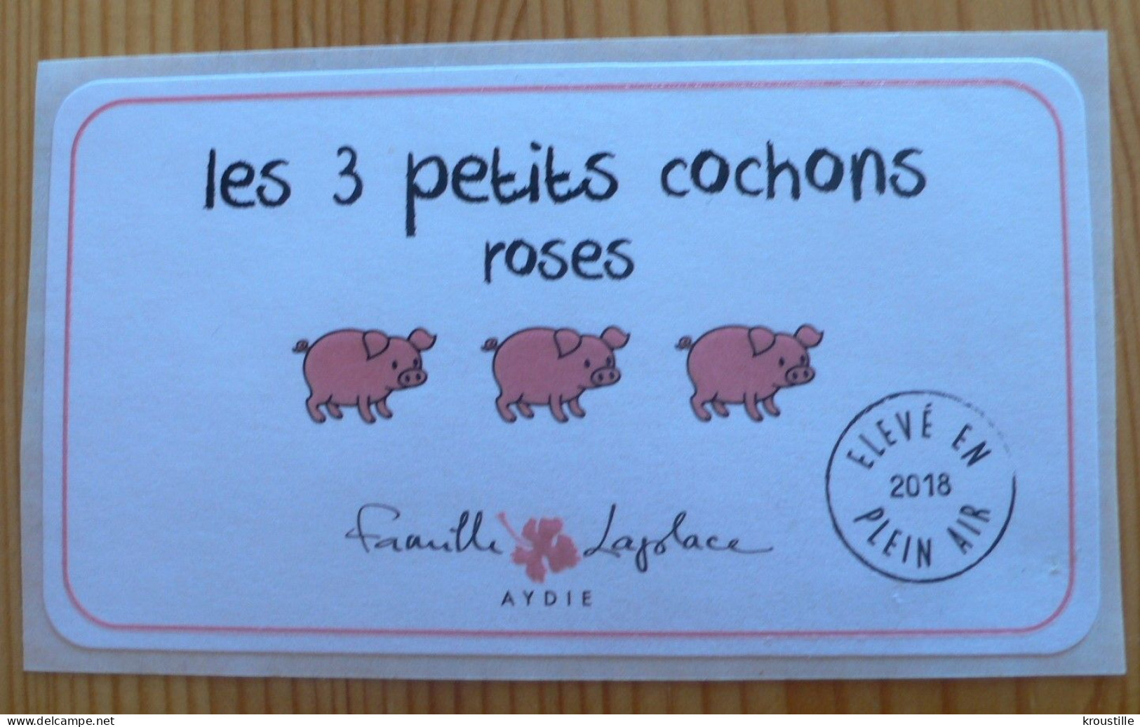 ETIQUETTE VIN ; LES 3 PETITS COCHONS ROSES - NEUVE - Pigs