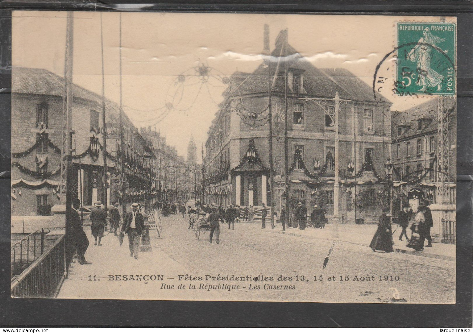 25 - BESANCON - Fêtes Présidentielles Des 13,14 Et 15 Août 1910 - Rue De La République - Les Casernes - Besancon