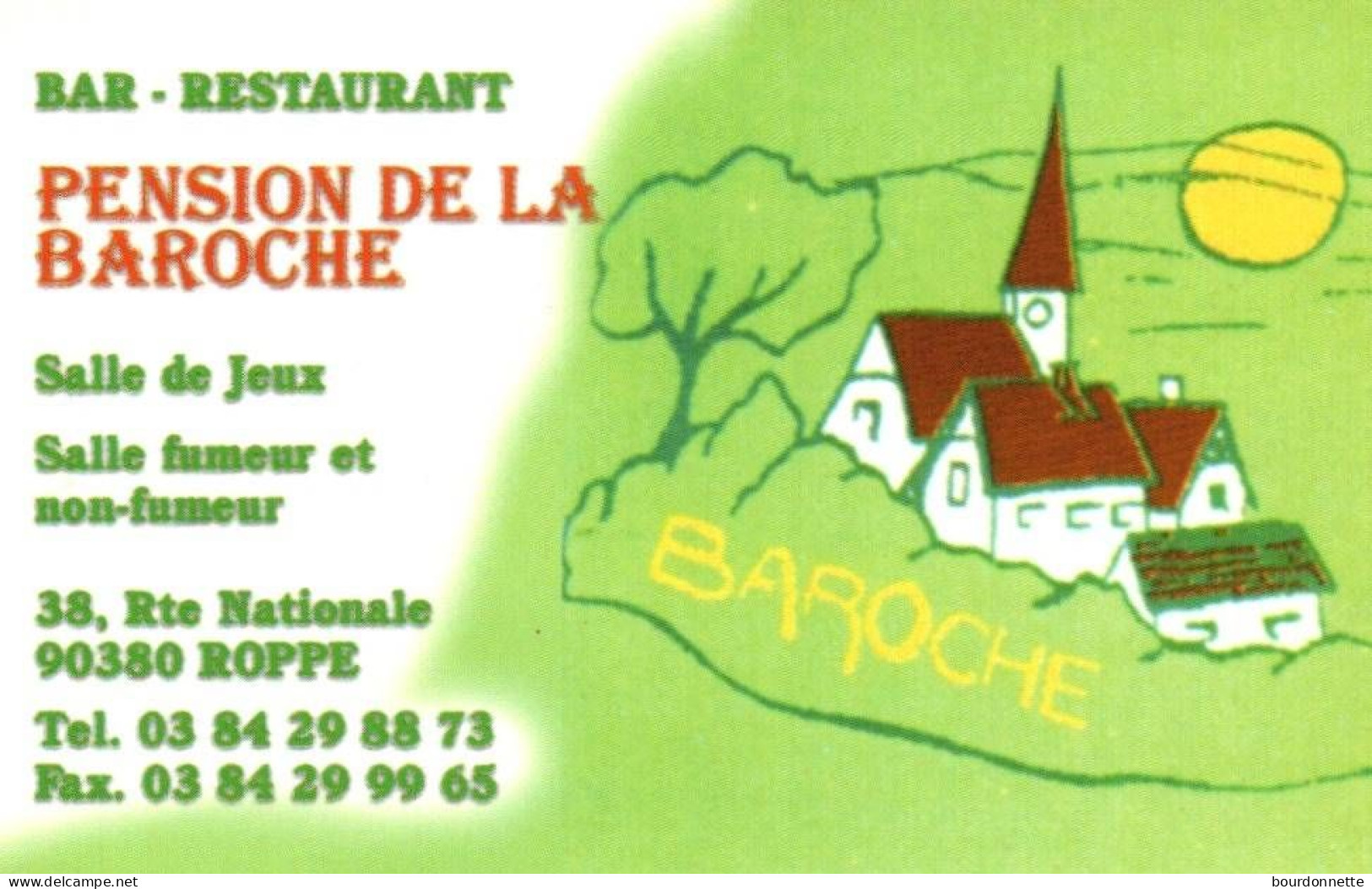 90  -  ROPPE   -PUB - CARTE VISITE -RESTAURANT PENSION DE LA BAROCHE - Autres & Non Classés