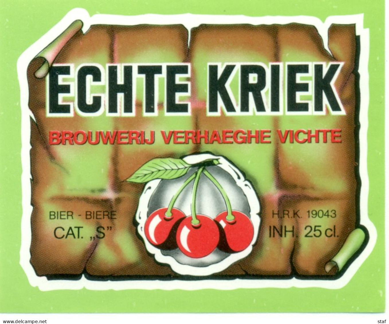 Oud Etiket Bier  Echte Kriek - Brouwerij / Brasserie Verhaeghe Te Vichte - Cerveza