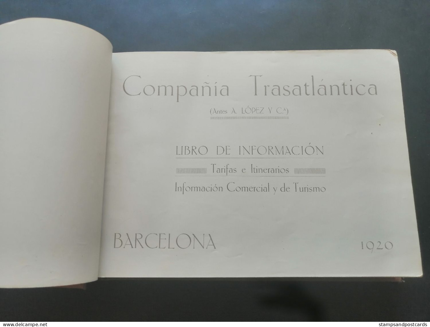 Compañía Trasatlántica Libro De Información 1920 Barcelona Catalonia España Spain Shipping Company Handbook Paquebot - Geografía Y Viajes