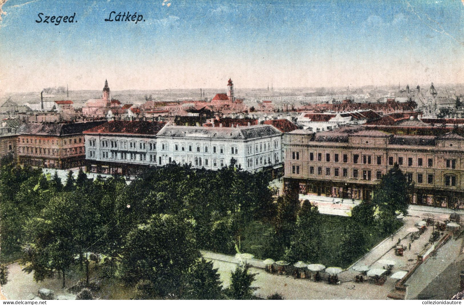 SZEGED - LÁTKÉP - CARTOLINA FP SCRITTA NEL 1919 - Hongrie