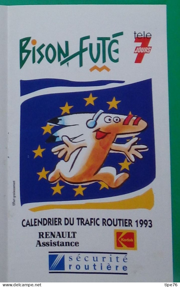 Petit Calendrier  Du Trafic Routier 1993 Bison Futé Sécurité Routière - Formato Piccolo : 1991-00