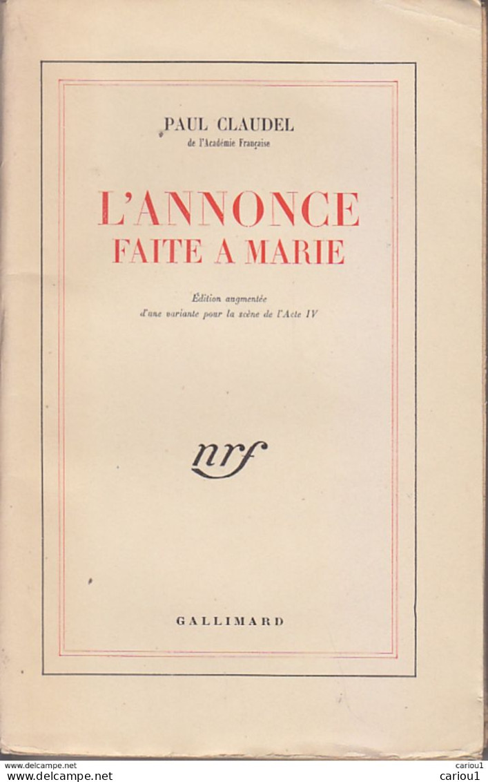 C1 Paul CLAUDEL - L'ANNONCE FAITE A MARIE NRF 1947 Port INCLUS FRANCE - Autori Francesi