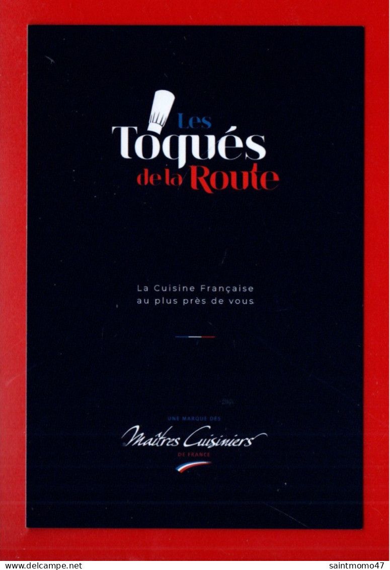 CUISINE . CHEF . CHEFFE . " LES TOQUÉS DE LA ROUTE " . MAÎTRES CUISINIERS DE FRANCE - Réf. N°12966 - - Recettes (cuisine)