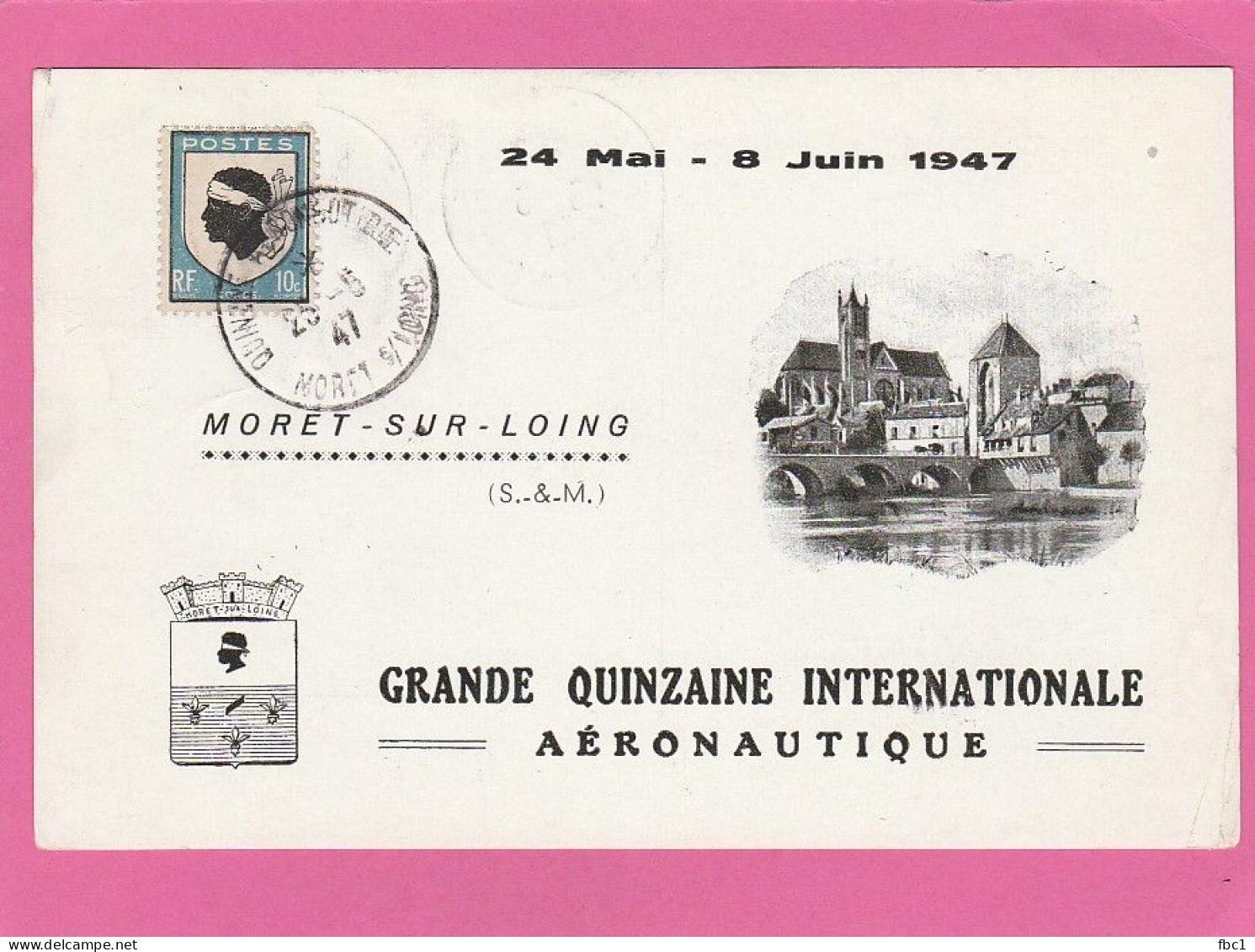 Seine Et Marne - Moret Sur Loing - Grande Quinzaine Internationale Aéronautique - Aéro-club De La Vallée Du Loing 1947 - Commemorative Postmarks