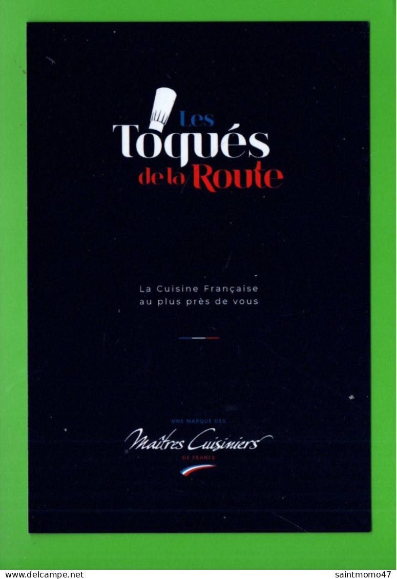 CUISINE . CHEF . CHEFFE . " LES TOQUÉS DE LA ROUTE " . MAÎTRES CUISINIERS DE FRANCE - Réf. N°12968 - - Recettes (cuisine)