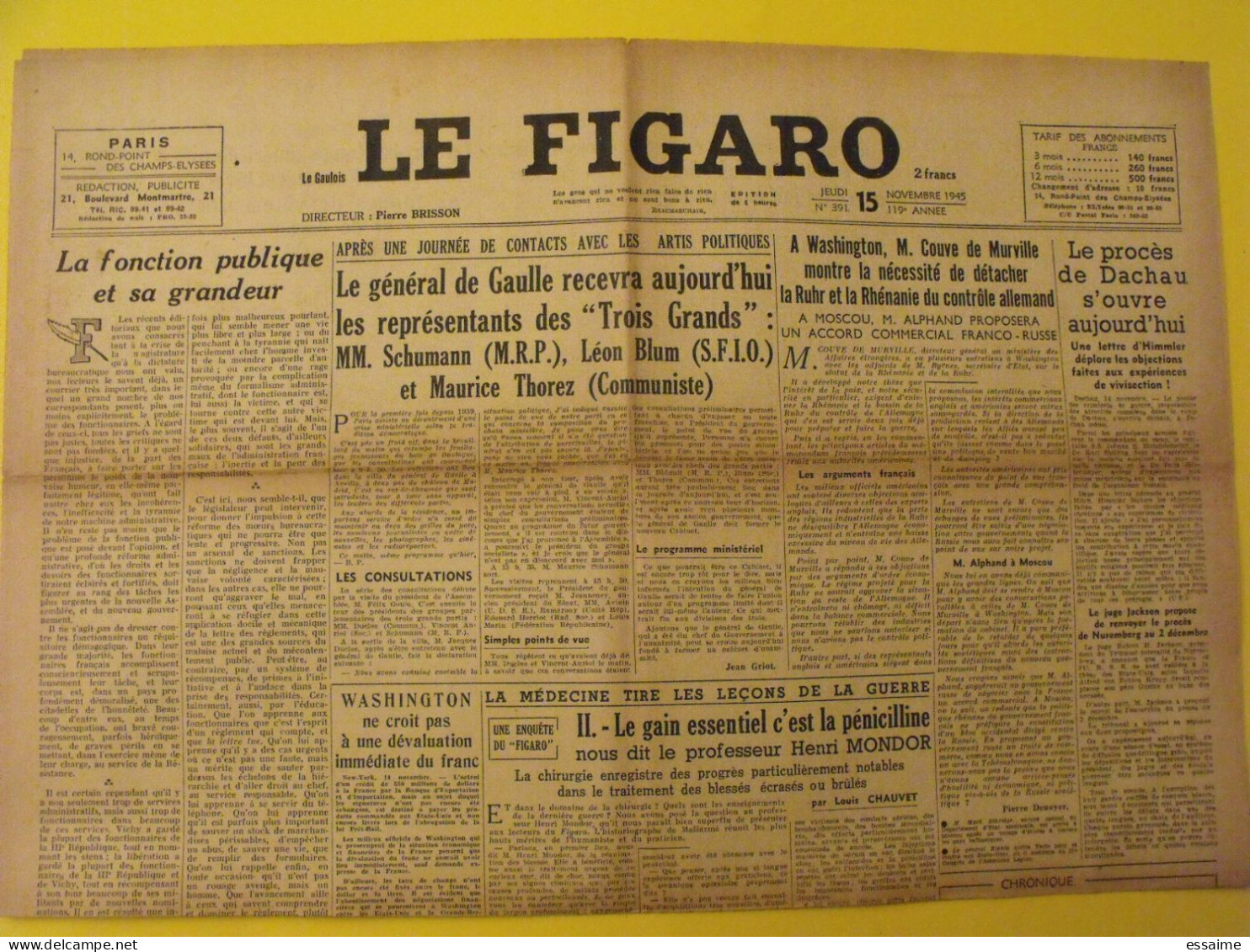 6 N° Le Figaro De 1945. Japon Belsen Indochine Tonkin Saïgon Annam Indochine De Gaulle Dachau Nuremberg Faupel - Otros & Sin Clasificación