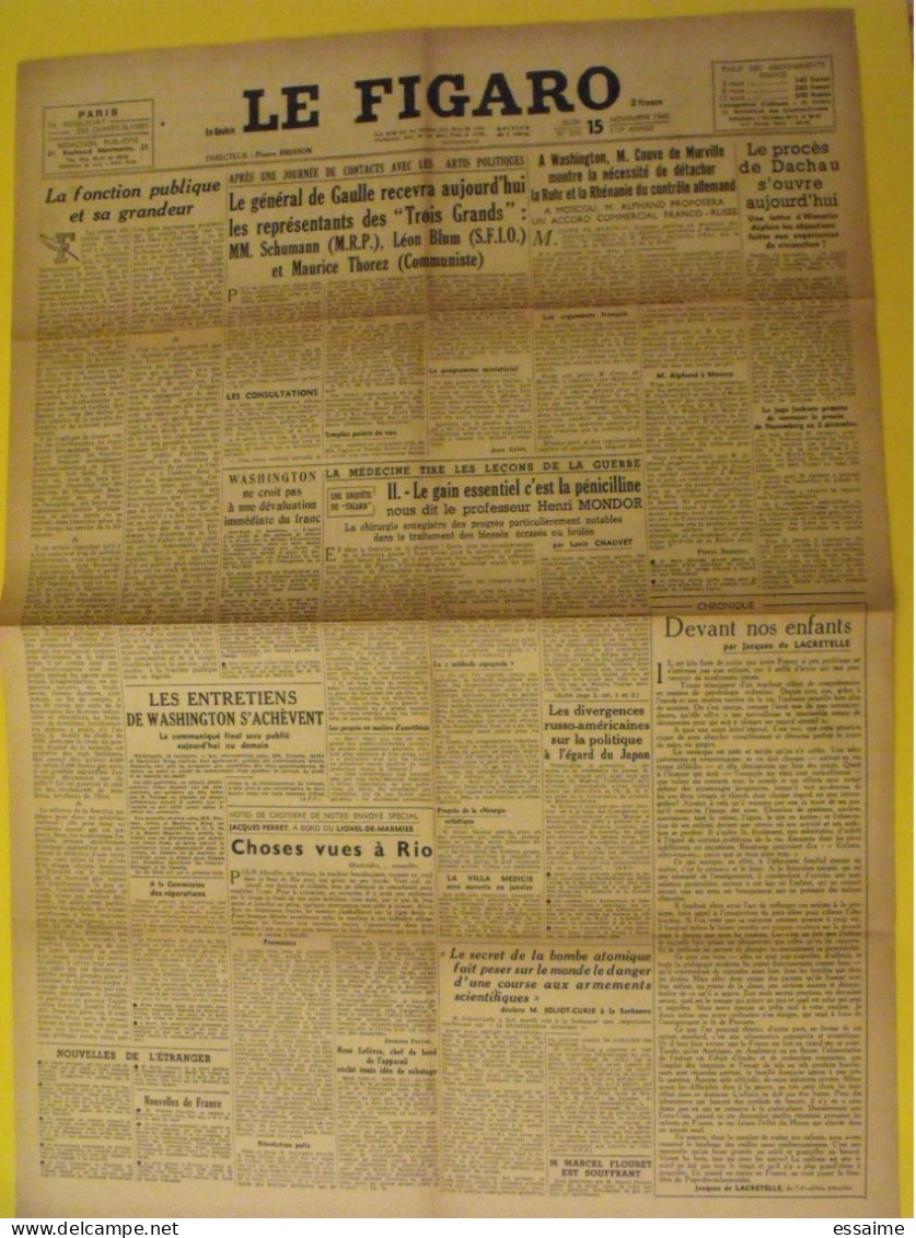 6 N° Le Figaro De 1945. Japon Belsen Indochine Tonkin Saïgon Annam Indochine De Gaulle Dachau Nuremberg Faupel - Autres & Non Classés