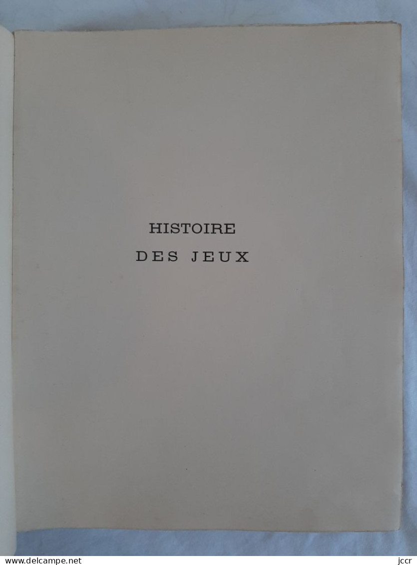 Histoire Des Jeux - Henry René D'Allemagne - 2 Volumes - 1927 - Envoi Signé Edouard Herriot - 1901-1940