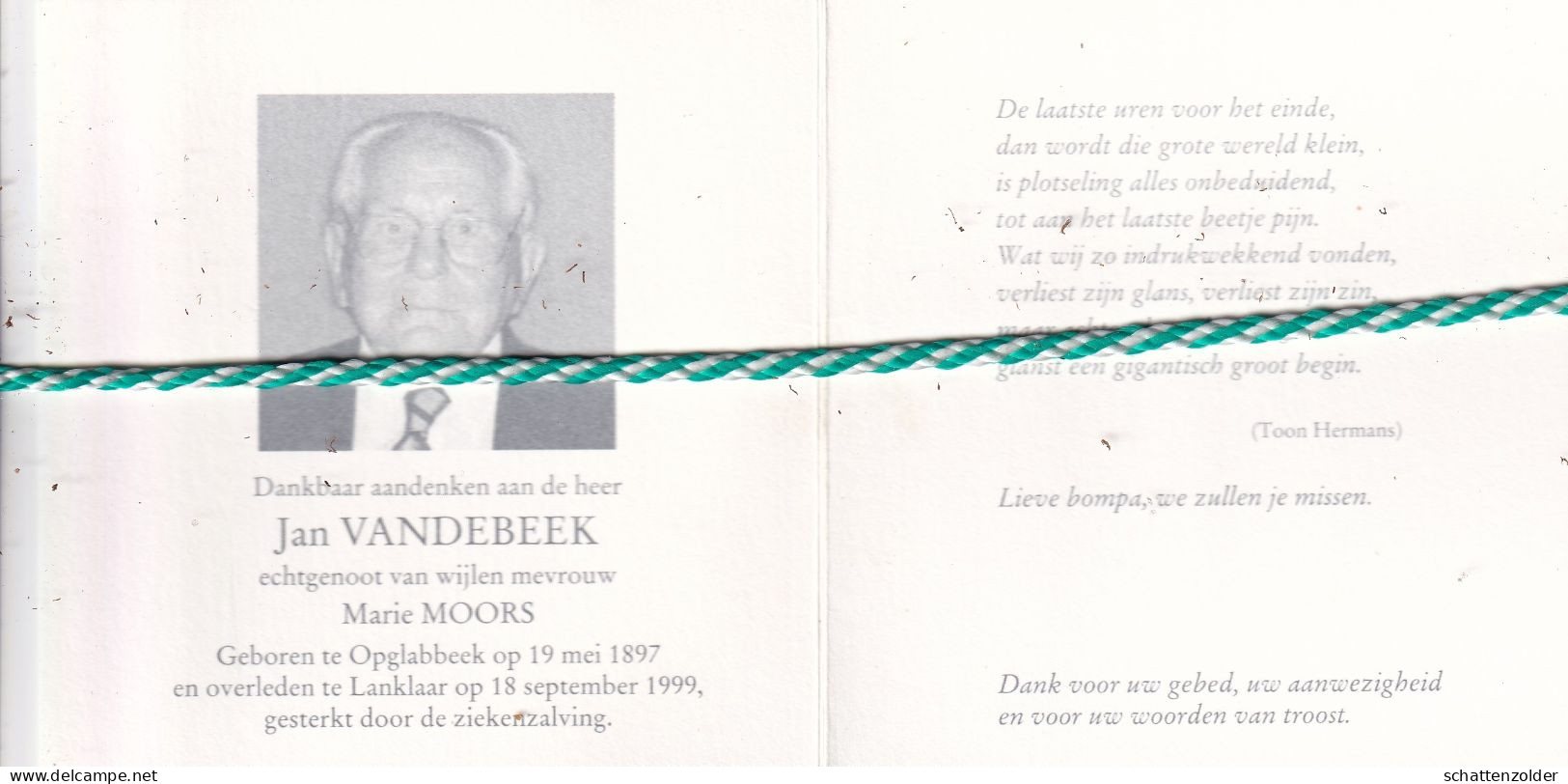 Jan Vandebeek-Moors, Opglabbeek 1897, Lanklaar 1999. Honderdjarige. Foto - Obituary Notices
