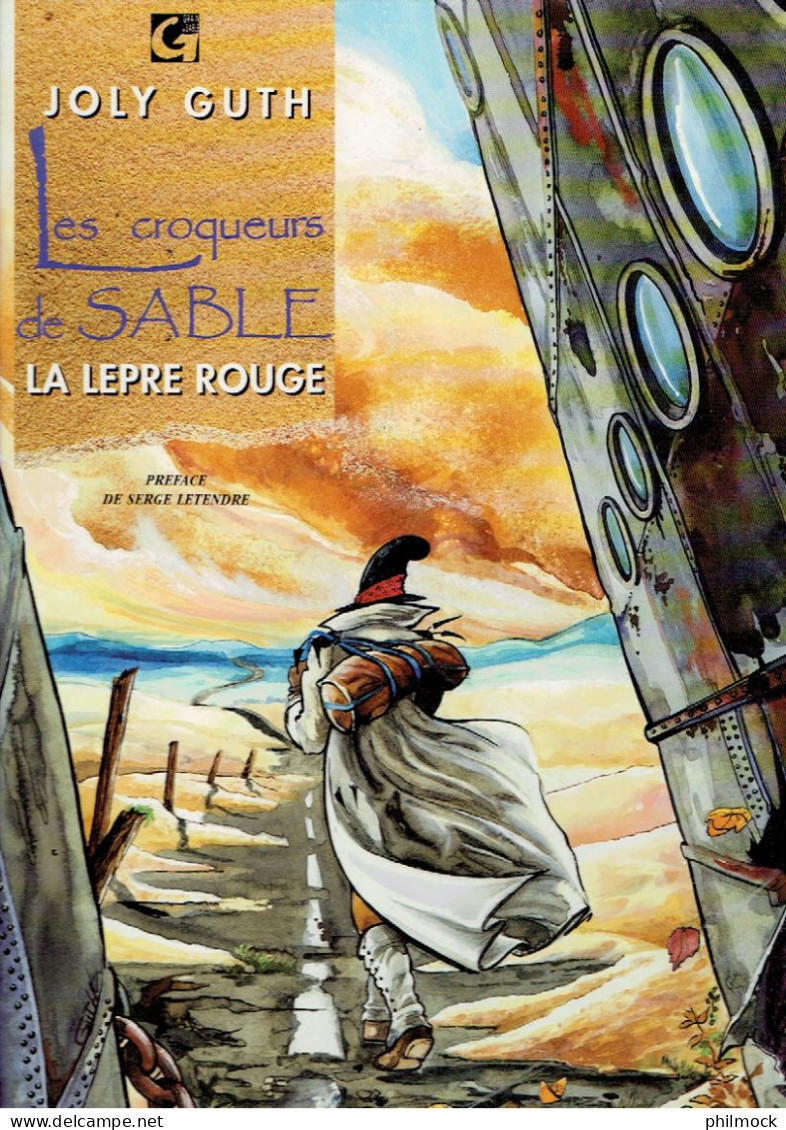 Les Croqueurs De Sable 1 La Lèpre Rouge - Joly - Vents D'Ouest - EO 10/1989 ORIGINALE - Originalausgaben - Franz. Sprache