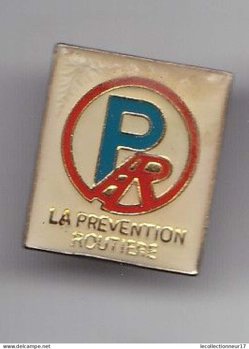 Pin's La Prévention Routière Réf 5358 - Polizei