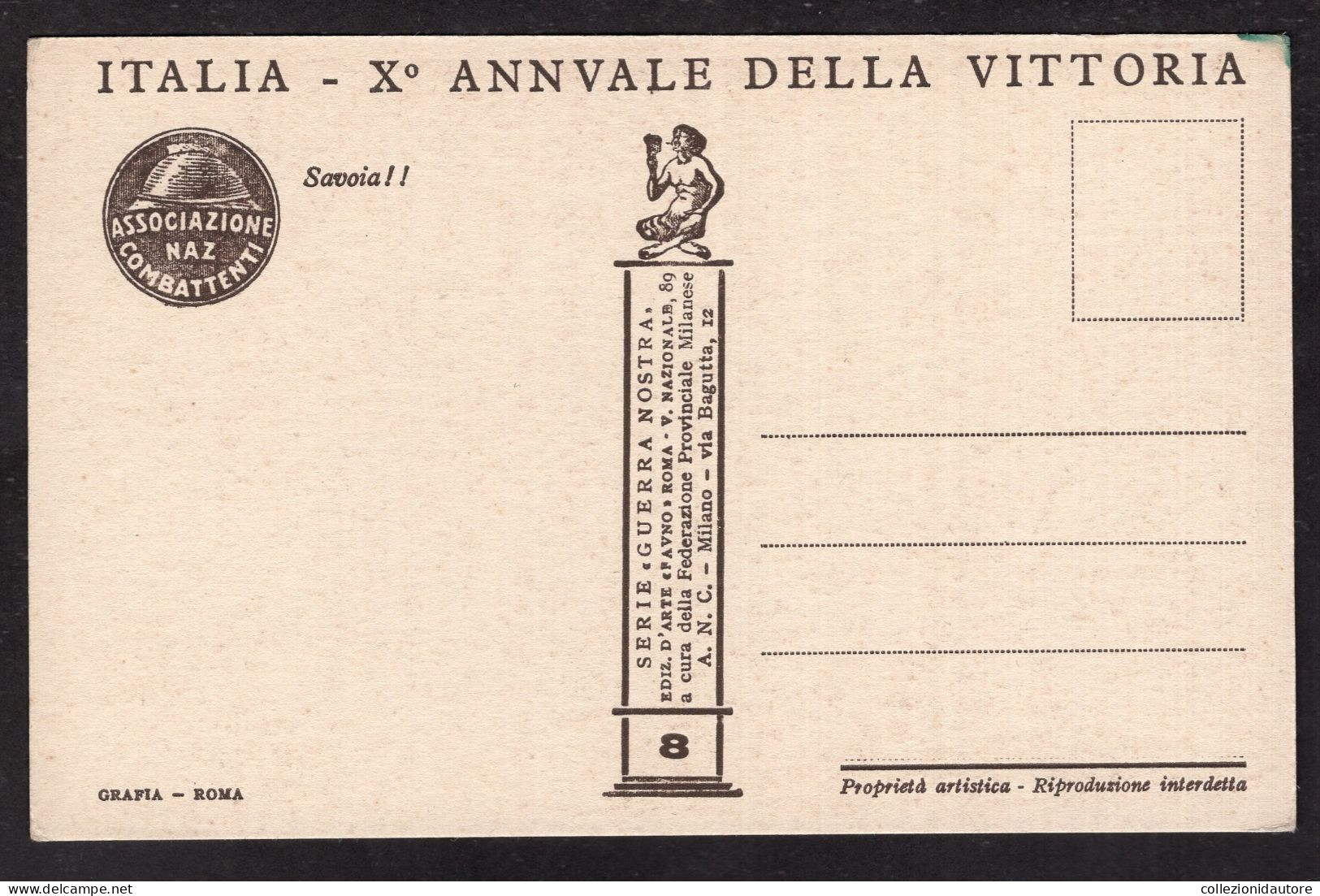 1928 - ITALIA X° ANNUALE DELLA VITTORIA - GUERRA NOSTRA - SAVOIA! - CARTOLINA FP ILLSTRATA DA APOLLONI - Weltkrieg 1939-45