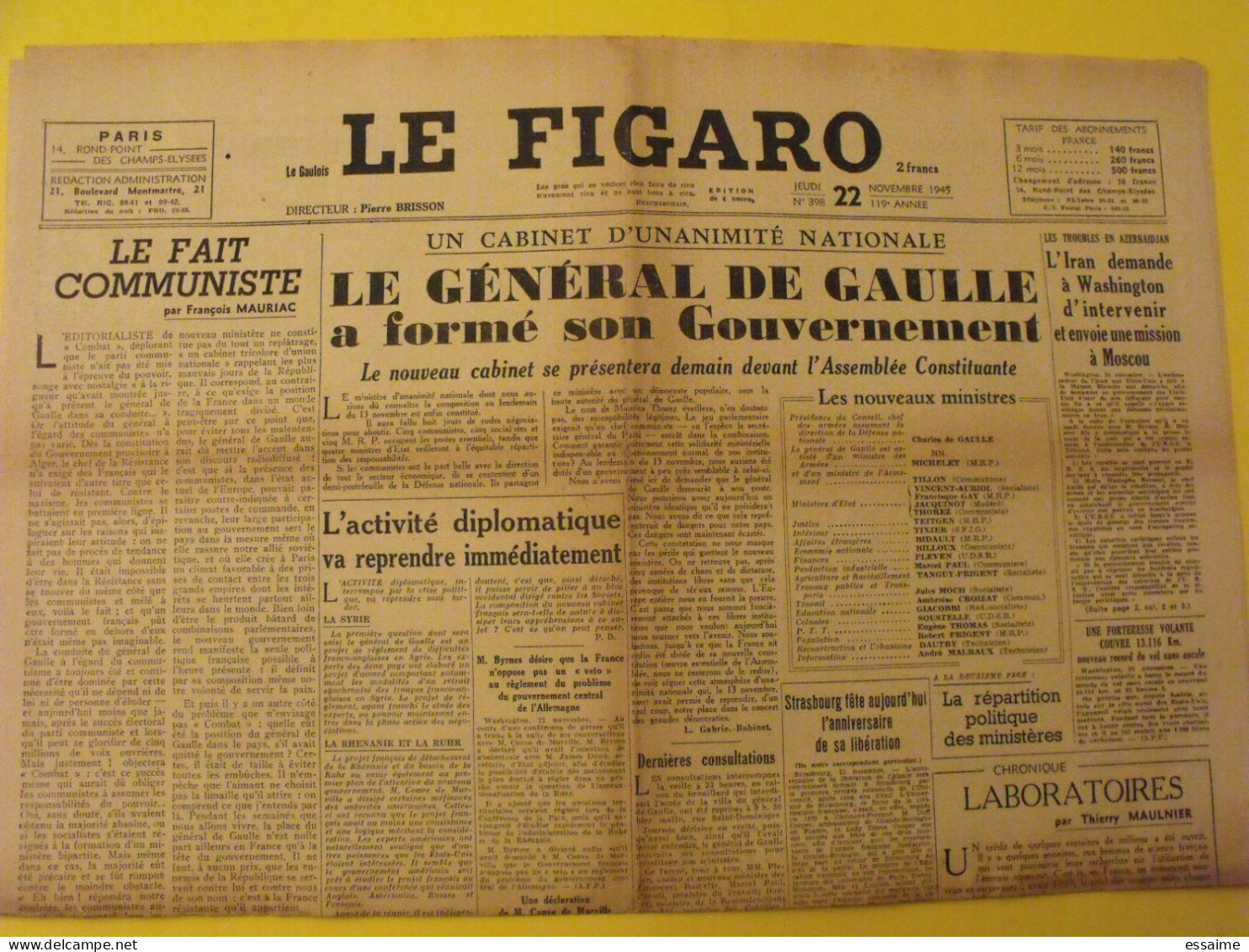 6 N° Le Figaro De 1945. De Gaulle Iran Nuremberg Viet Minh Mauriac Doenitz Hess Denoel Zog Albanie - Altri & Non Classificati
