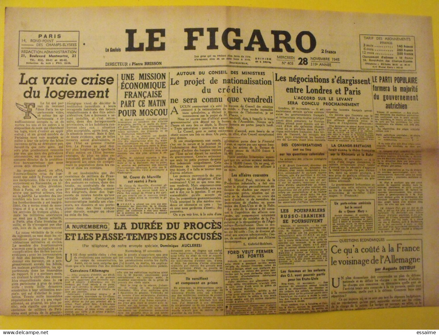 6 n° Le Figaro de 1945. De Gaulle Iran Nuremberg Viet Minh Mauriac Doenitz Hess Denoel Zog Albanie