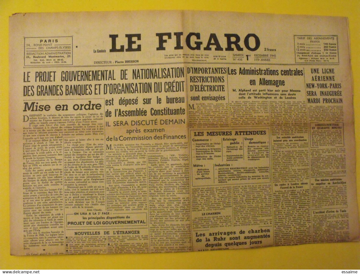 6 n° Le Figaro de 1945. De Gaulle Iran Nuremberg Viet Minh Mauriac Doenitz Hess Denoel Zog Albanie