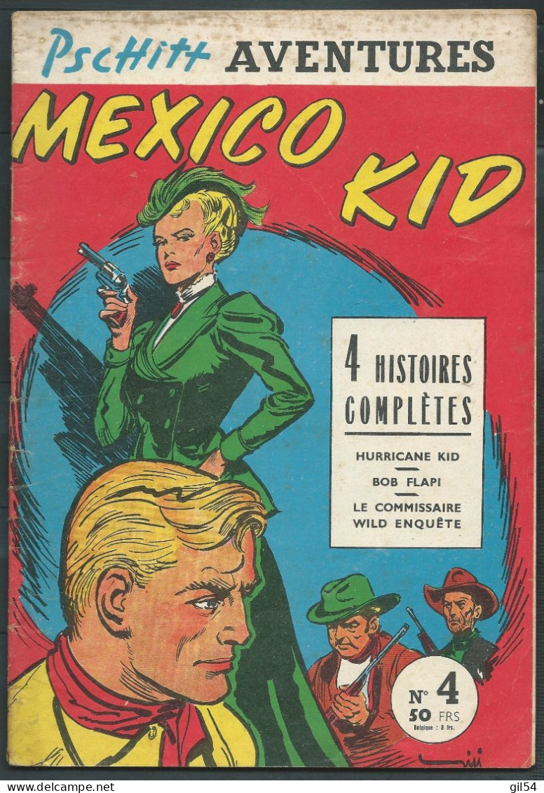 Pschitt Aventures "Mexico Kid , N°4   - D.L. Mai1957 -   Toto 0107 - Otros & Sin Clasificación