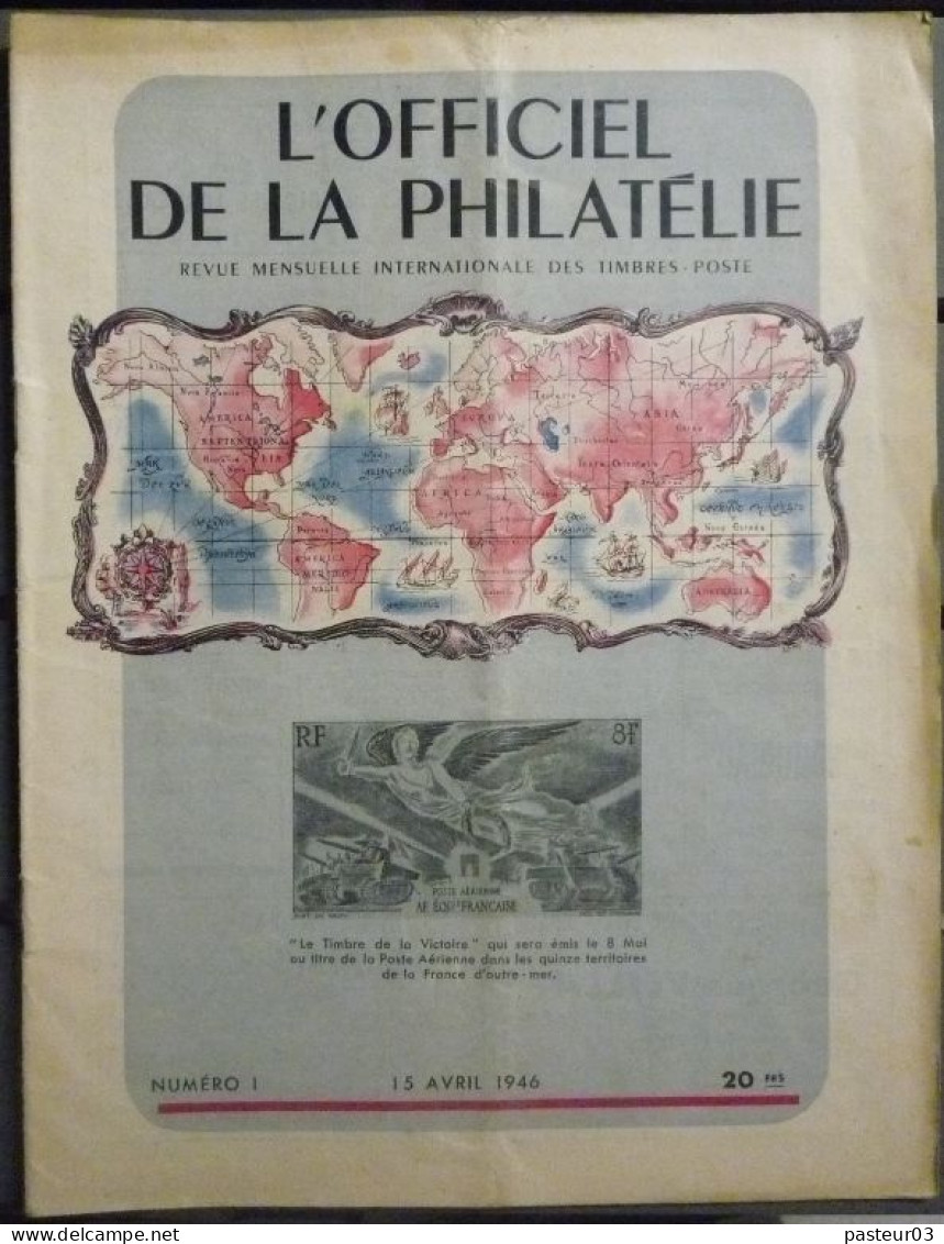 L'Officiel De La Philatélie N° 1 Avril 1946 - Frans (vanaf 1941)