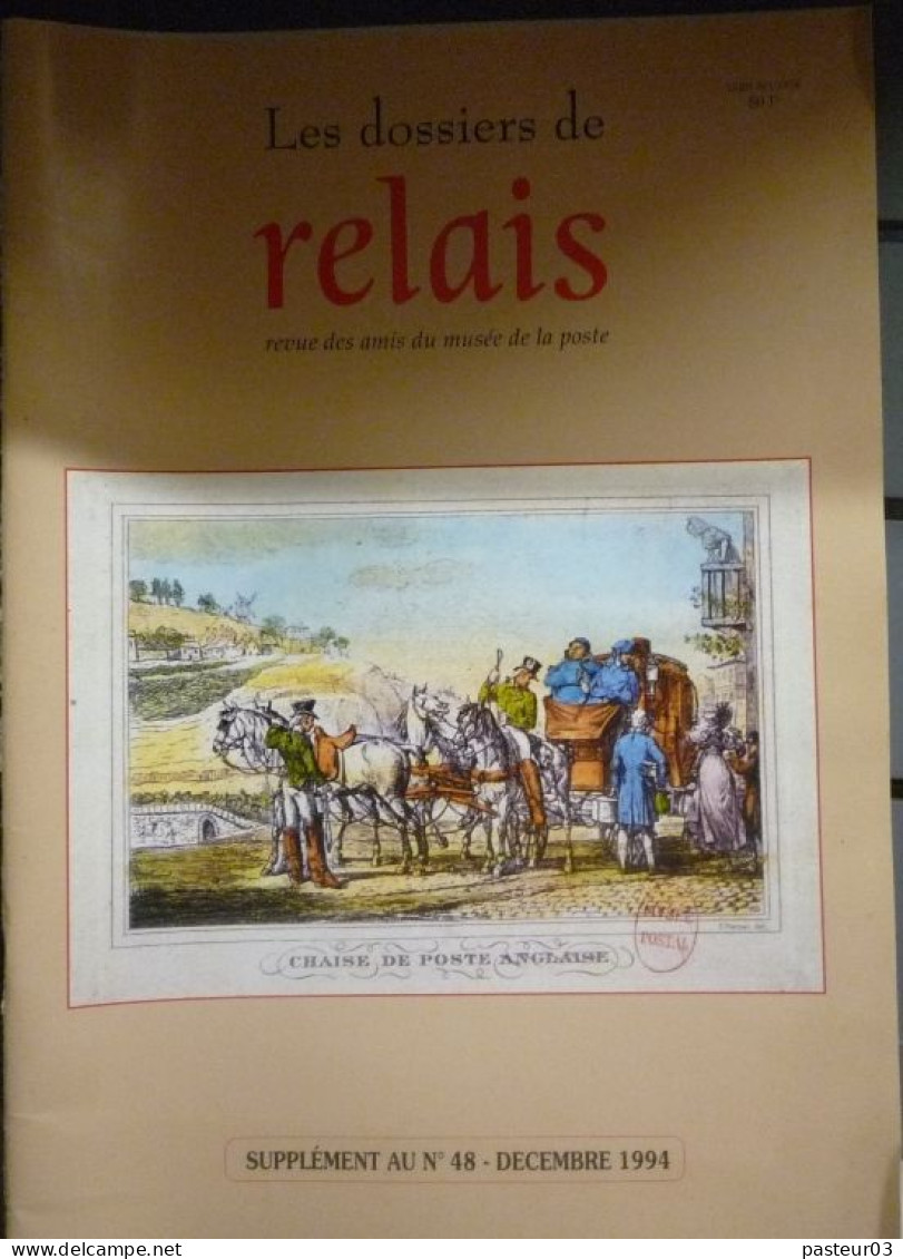 Relais Revue Du Musée De La Poste Paris N° 48 Relations Postales Entre La France Et La Grande Bretagne De La Révolution - Français (àpd. 1941)