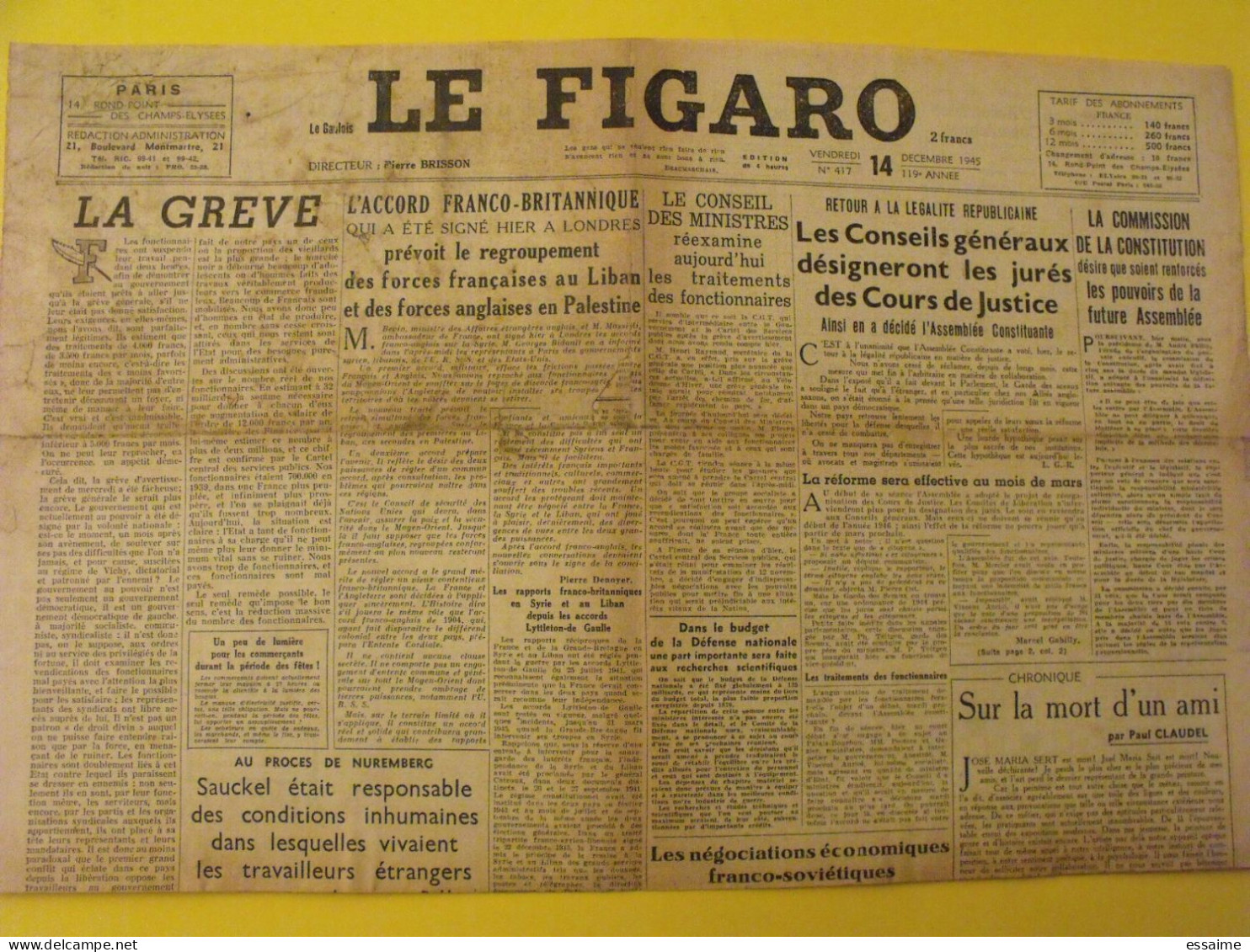 6 N° Le Figaro De 1945-1946. Mauriac Tharaud Claudel Nuremberg Sauckel Iran Nuremberg Gouin Petiot Annam - Autres & Non Classés