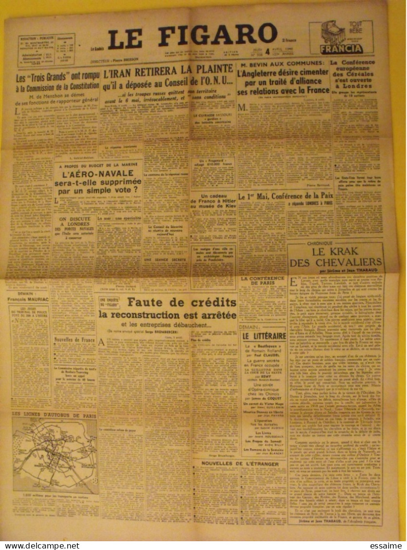 6 n° Le Figaro de 1945-1946. Mauriac Tharaud Claudel Nuremberg Sauckel Iran Nuremberg gouin Petiot Annam