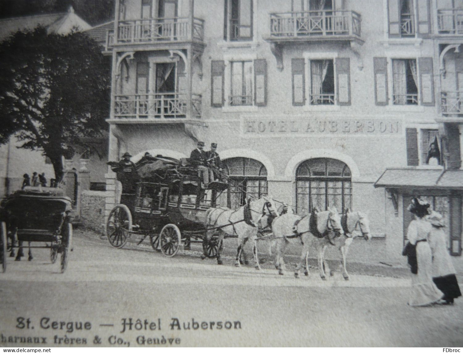 SAINT CERGUE (Suisse / C VD Canton Vaud) - Hotel Auberson -(  Diligence Attelage Malle Poste ) - Saint-Cergue