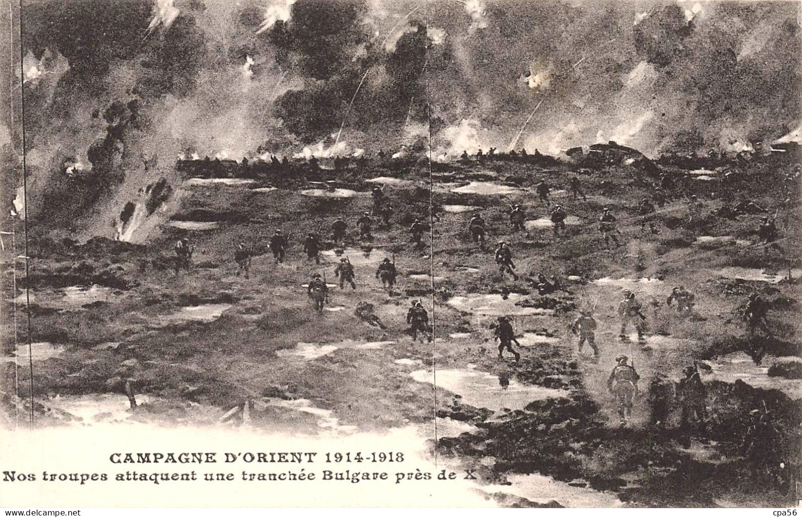 MACEDONIA War - 1918 - Campagne D'Orient - Nos Troupes Attaquent Une Tranchée Bulgare - BUY IT NOW ! - Macédoine Du Nord