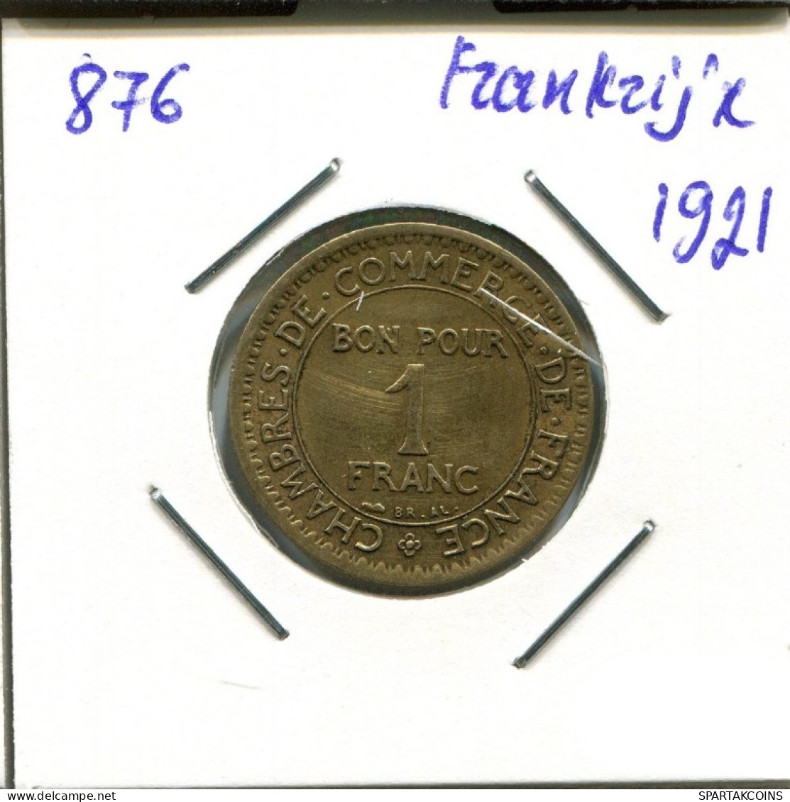 1 FRANC 1921 FRANCIA FRANCE Chambers Of Commerce #AN260.E.A - 1 Franc