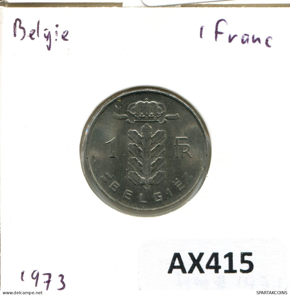 1 FRANC 1973 BELGIQUE BELGIUM Pièce DUTCH Text #AX415.F.A - 1 Franc