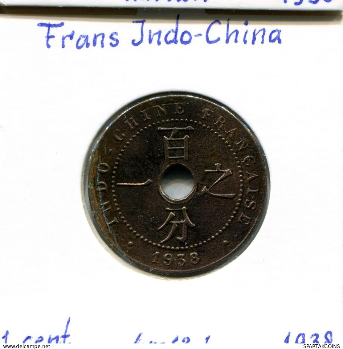 1 CENT 1938 FRENCH INDOCHINA Colonial Coin #AM479.U.A - Frans-Indochina