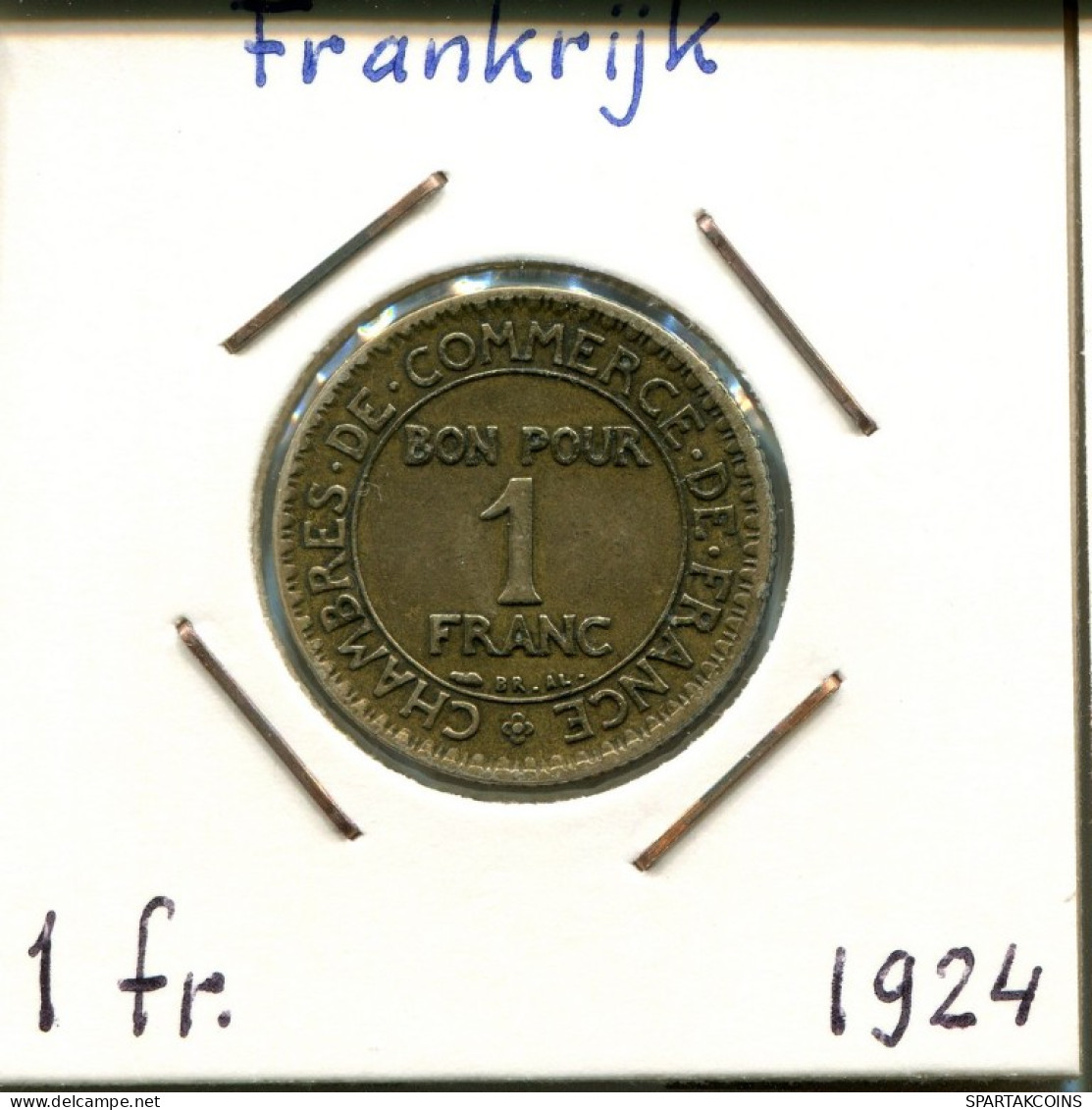1 FRANC 1924 FRANCIA FRANCE Chambers Of Commerce #AM270.E.A - 1 Franc