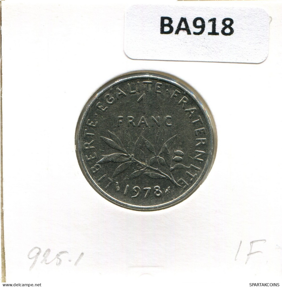 1 FRANC 1978 FRANCE Coin French Coin #BA918.U.A - 1 Franc