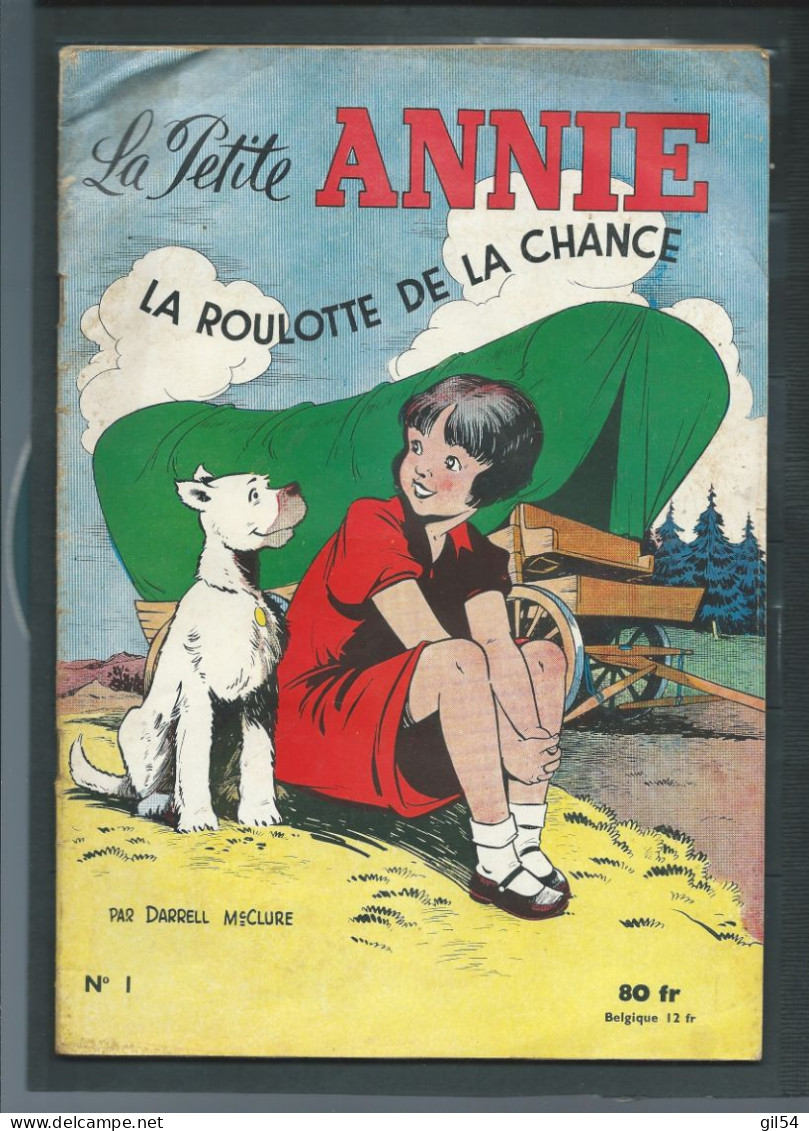 La Petite Annie 1. La Roulotte De La Chance. Mc CLURE SPE 1959  ; BON ETAT  -   Toto 0111 - Autres & Non Classés