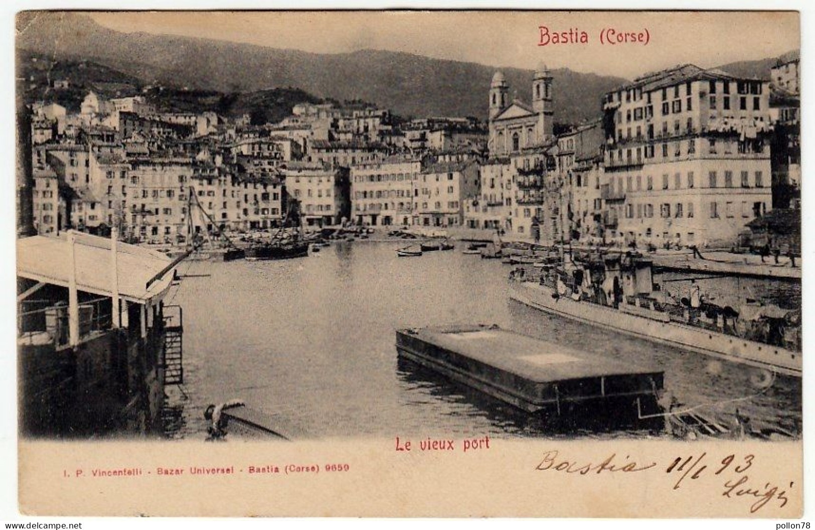 CORSE - BASTIA - LE VIEUX PORT - Primi '900 - Vedi Retro - Formato Piccolo - Bastia